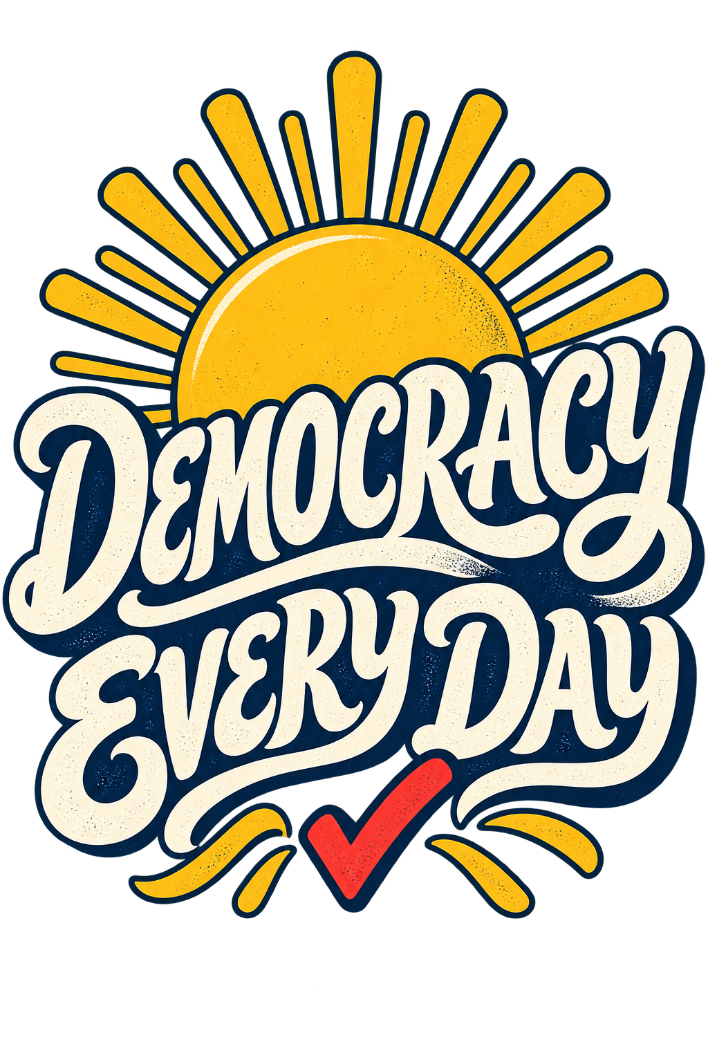 Democracy Every Day print artwork